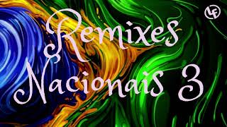 Remixes Nacionais Vol3  by DjLeandroFreire [upl. by Nsaj499]