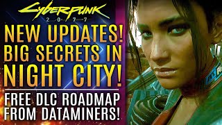 Cyberpunk 2077  Fans Are Uncovering Night Citys BIGGEST SECRET Free DLC Roadmap By Dataminers [upl. by Yllier]