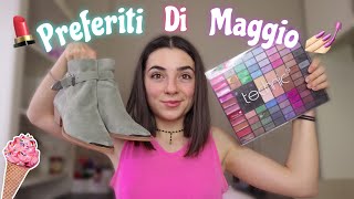 PREFERITI DEL MESE💄😍 MAGGIO🍒 LO💋 DIVERTENTE😂 [upl. by Yenial]