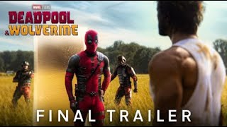 Deadpool amp Wolverine 2024 Final Trailer [upl. by Nanda583]