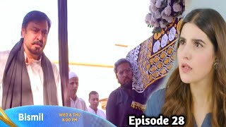 Bismil Episode 28 Promo  Bismil Drama New Epi 28 Teaser  19 November 2024 [upl. by Eluk895]