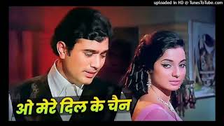 KishoreKumarOMereDilKeChainRajeshKhannaKishoreKumarEvergreenGoldenHitDardGeet [upl. by Kitty]