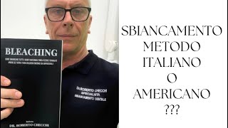 Sbiancamento Americano O Italiano [upl. by Nospmoht369]