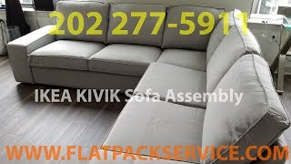 IKEA KIVIK Sofa assembly Specialist in Washington DC ✪ VA ✪ FLATPACKSERVICECOM ✪ 301 9717219 YELP [upl. by Kimberly]