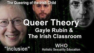 Queer Theory Gayle Rubin amp The Irish Classroom  The Queering of the Irish Child [upl. by Plunkett381]