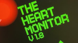 The heart Monitor [upl. by Ajnat]