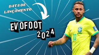 🚨 DATA DE LANÇAMENTO DO EVOFOOT É DIVULGADA [upl. by Ynatil738]