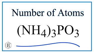 How to Find the Number of Atoms in NH43PO3 Ammonium phosphite [upl. by Venable29]