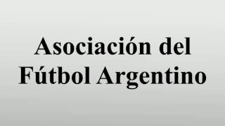 Asociación del Fútbol Argentino [upl. by Huston193]