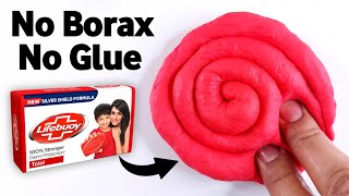 How to make Slime without Glue or Borax  How to make slime with Lifebuoy Soap  Homemade Slime easy [upl. by Aehtrod839]