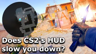 How Much Does CS2s HUD Slow You Down [upl. by Lawan234]