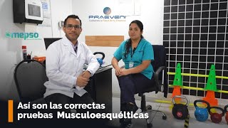 Así son las correctas pruebas musculoesqueléticas [upl. by Abas]