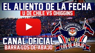 LOS DE ABAJO  U de Chile 1 vs OHiggins 0 RESUMEN 18082018 [upl. by Gotcher]