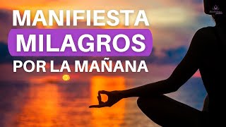 ✅ Meditacion CORTA de la MAÑANA para Empezar tu DIA POSITIVO con Poderosas Afirmaciones [upl. by Rip]