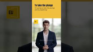 To take the plunge english englishspeaking learnenglish viralvideo shortsvideo viralshort [upl. by Nylorac]