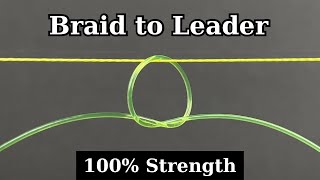 Strong and Easy to tie Fishing Knot for Braid to Fluorocarbon or Mono Leader [upl. by Tenej403]