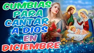 LAS MEJORES CUMBIAS PARA DICIEMBRE Y ALABAR A DIOS BLANCA NAVIDAD [upl. by Dot]