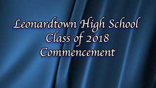 Leonardtown High School Commencement  Class of 2018 [upl. by Hughie]