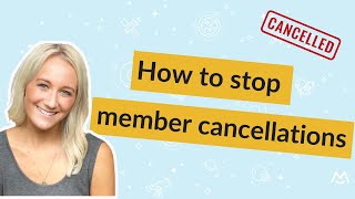 4 Top Strategies to Prevent Membership Cancellations [upl. by Ivgnout]