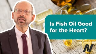 Are Fish or Fish Oil Supplements Good for the Heart [upl. by Rotceh548]