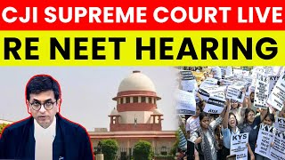 Live  क्या फिर से होगा NEET 2024 का Exam Supreme Court on Re NEET Hearing on 11 July lawjustice [upl. by Eilrebma]