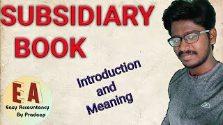 Subsidiary Book l Introduction amp Meaning l Tamil l By Pradeep Rishikesavan [upl. by Orutra680]