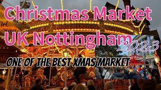 Christmas Market in UK Nottingham 2023 ｜one of the best Christmas market in UK ｜ Enjoyable [upl. by Forlini89]