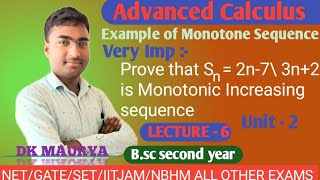 Example Of Monotonic Increasing Sequence Monotone sequence Bsc 2nd year lecture 6 [upl. by Nicolais]