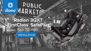 Diono® Radian® 3QXT® FirstClass™ SafePlus™  Car Seat  RearFacing Installation  2021Present [upl. by Novets285]