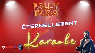 Eternellement Fally Ipupa Karaoke [upl. by Ettenom]