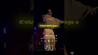 PANO TONA  KIZZ DANIEL AND ADEKUNLE GOLD LYRICS [upl. by Nywroc865]