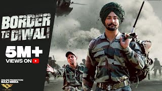 Indian Army Special Song Border te Diwali Mangi Yamla  Latest Punjabi Song [upl. by Reywas]