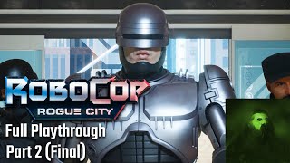 Great Game Great Experience  Aris Plays RoboCop Rogue City Part 2 Final [upl. by Krissie]