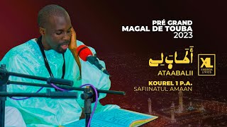 Ataabalii par Safinatoul Amane Kourel 1 Parcelles Assainies Pré Magal de Touba 2023 [upl. by Paff314]