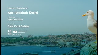 Dursun Gürlek  Asıl İstanbul Suriçi [upl. by Ann432]