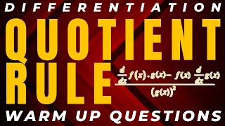 Quotient rule of differentiation Warm up lecture [upl. by Veradia]