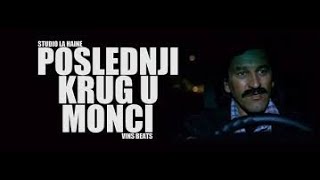 Poslednji krug u Monci Ceo Film [upl. by Darrel]