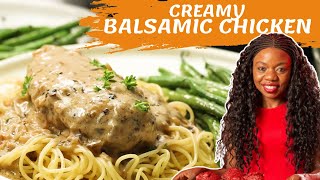 Creamy Balsamic Chicken  ImmaculateBites [upl. by Enrique276]