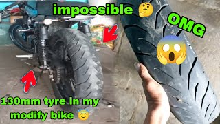 installing 130 mm tyre😱in modify bike🔥 installing spots bike tyre😏impossible to possible😱Im shokd😮 [upl. by Boyden]