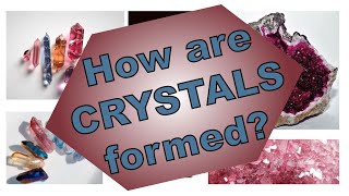 How Crystals are Formed Nucleation and Growth [upl. by Irahs]