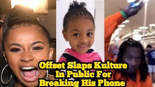 Cardi B Goes Hot On Offset As He Slapped Kulture In Public For Breaking His Phone [upl. by Nodnab]