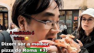 Roma está triste mas a Pizza salvou o dia 🇮🇹 [upl. by Shepperd891]