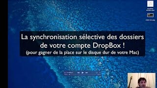 La synchronisation sélective des fichiers dropbox [upl. by Asined440]