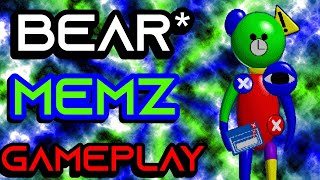 BEAR MEMZ GAMEPLAY [upl. by Veron878]