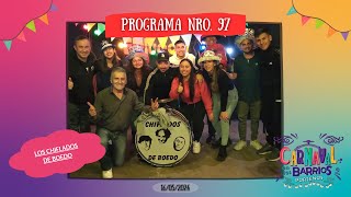 CELB  PROG N° 97 EN VIVO LA PEÑA CON Los Chiflados de Boedo [upl. by Ecidnarb83]