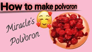 Miracles Polvoron  How to make polvoron  Polvoron recipe  Miracle Vlogs [upl. by Liakim]