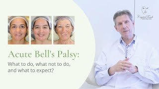 Acute Bells palsy What to do What NOT to do and What to expect [upl. by Oht719]