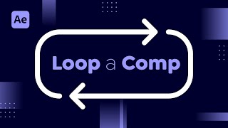 How to Loop a Composition in After Effects [upl. by Quentin]