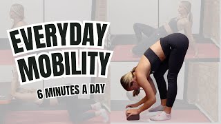 6 EVERYDAY movements to transform your MOBILITY 6 mins a day [upl. by Asirrac]