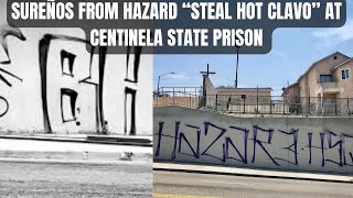 SUREÑOS FROM HAZARD “STEAL HOT CLAVO” AT CENTINELA STATE PRISON [upl. by Einej]